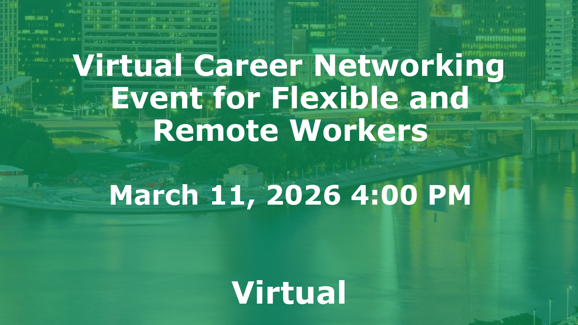 Virtual Career Networking Event for Flexible and Remote Workers event image